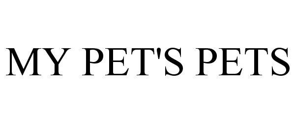  MY PET'S PETS