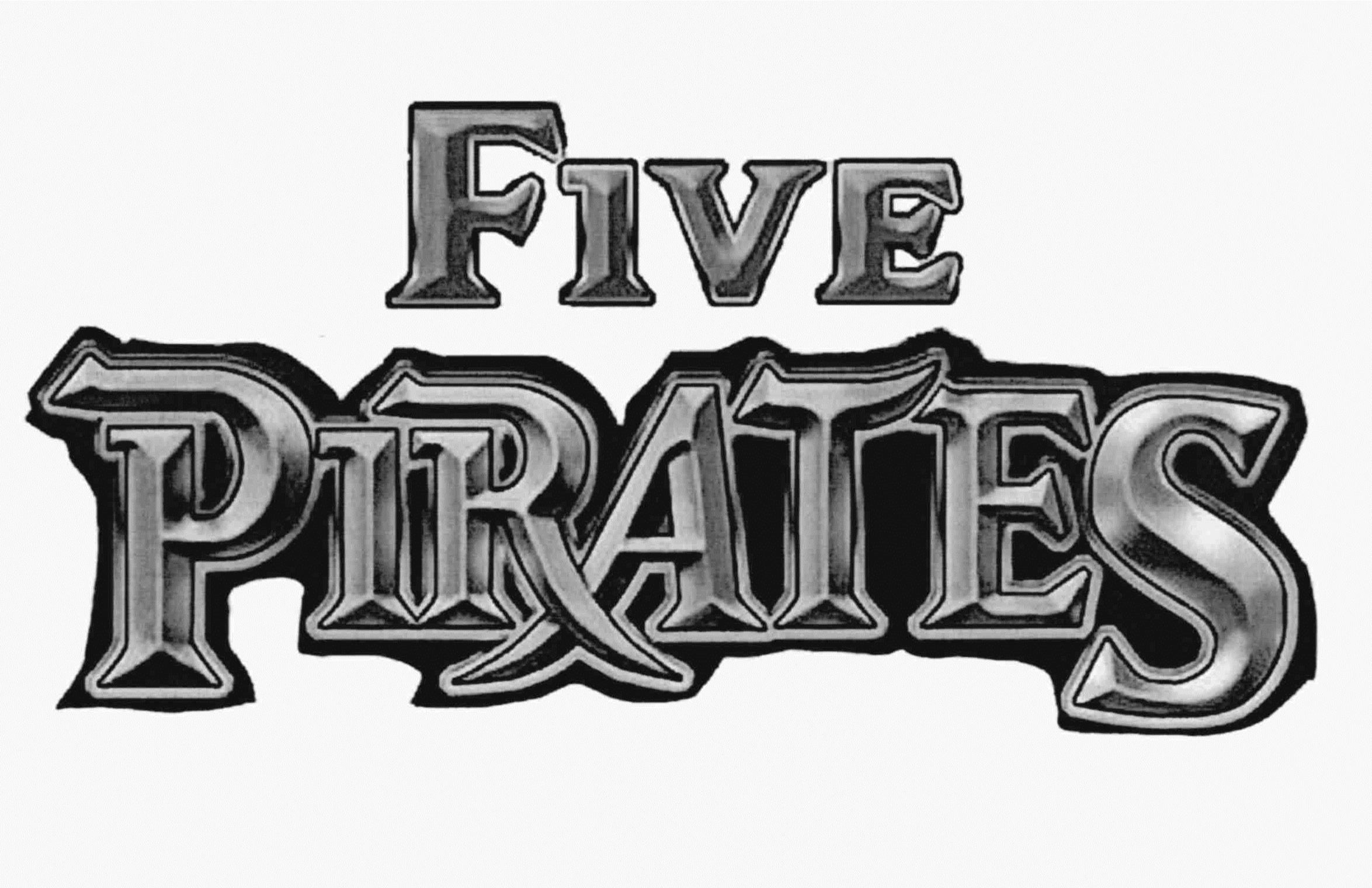  FIVE PIRATES