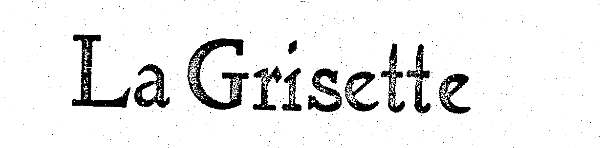 Trademark Logo LA GRISETTE