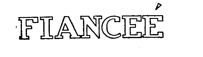 Trademark Logo FIANCEE