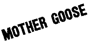 Trademark Logo MOTHER GOOSE