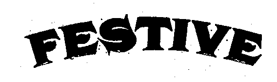 Trademark Logo FESTIVE