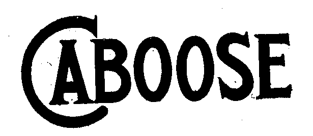 Trademark Logo CABOOSE