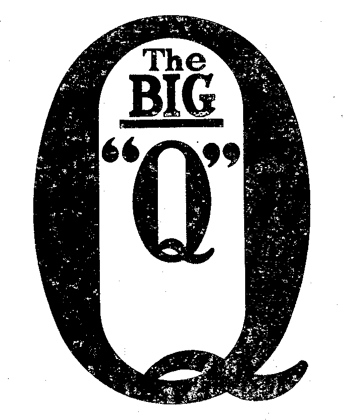 THE BIG Q