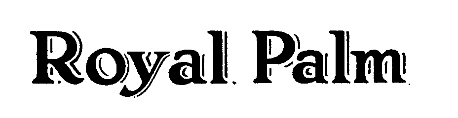 Trademark Logo ROYAL PALM