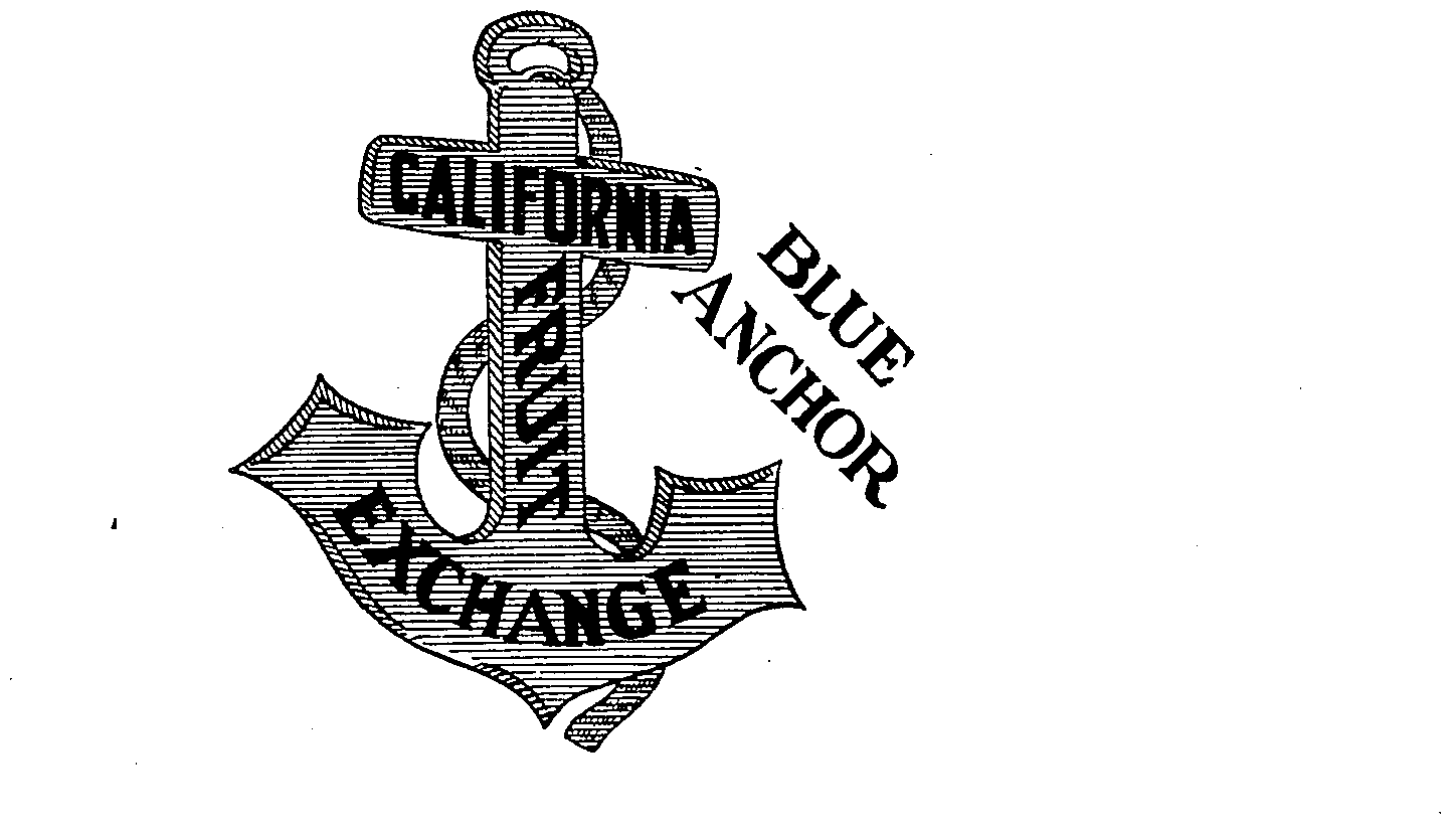  CALIFORNIA FRUIT EXCHANGE BLUE ANCHOR