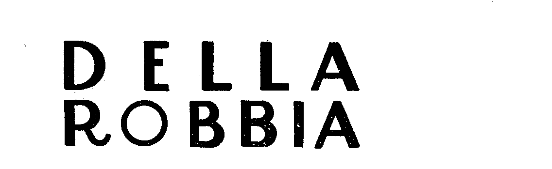 Trademark Logo DELLA ROBBIA