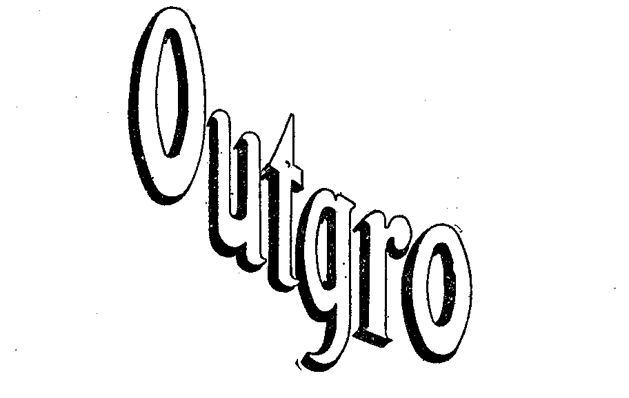 Trademark Logo OUTGRO