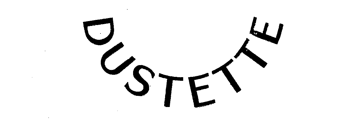  DUSTETTE