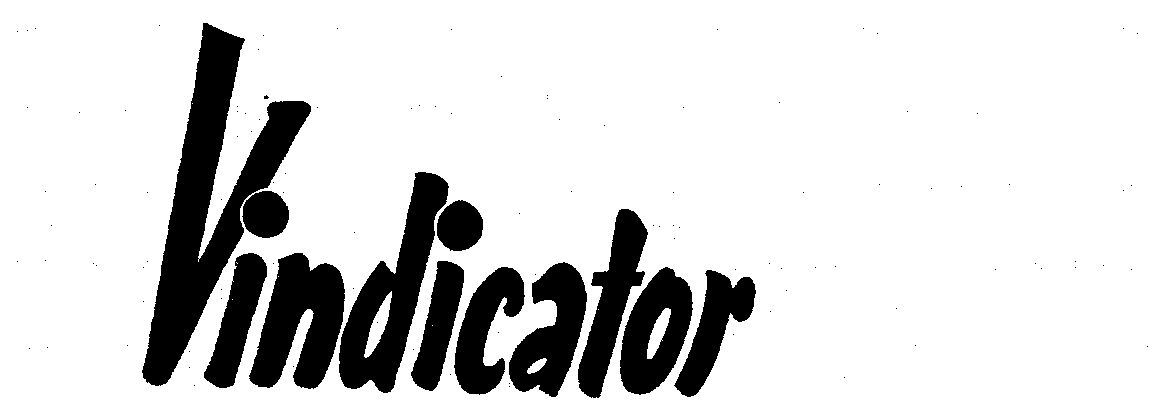 Trademark Logo VINDICATOR