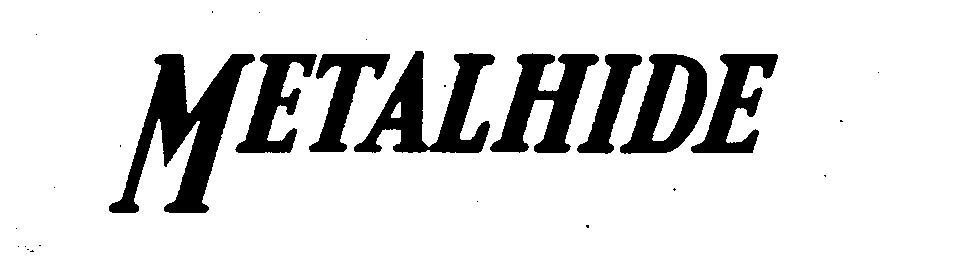 Trademark Logo METALHIDE
