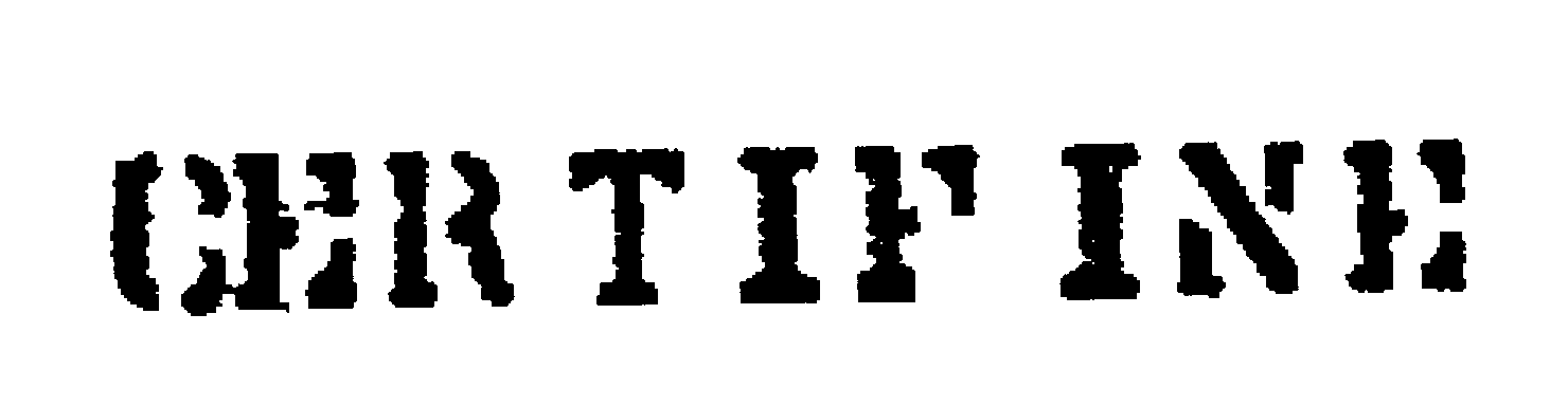 Trademark Logo CER TIF INE