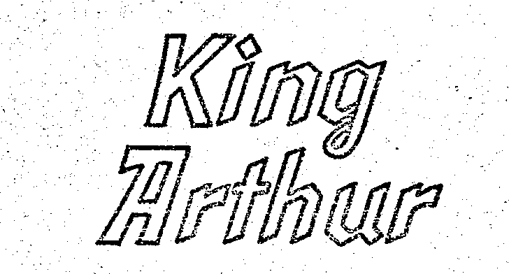 KING ARTHUR