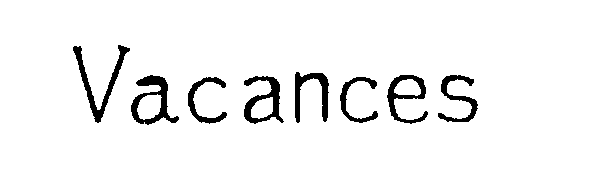 Trademark Logo VACANCES