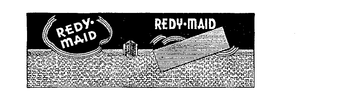 REDY-MAID