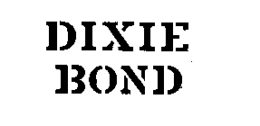  DIXIE BOND