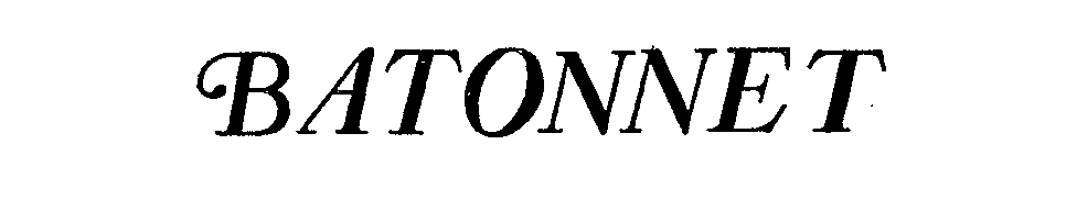Trademark Logo BATONNET
