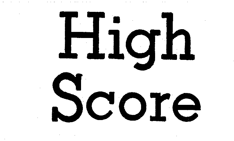 Trademark Logo HIGH SCORE