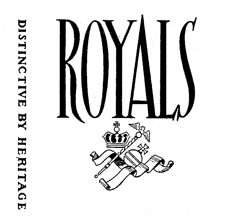 Trademark Logo ROYALS DISTINCTIVE BY HERITAGE