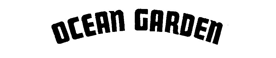 Trademark Logo OCEAN GARDEN