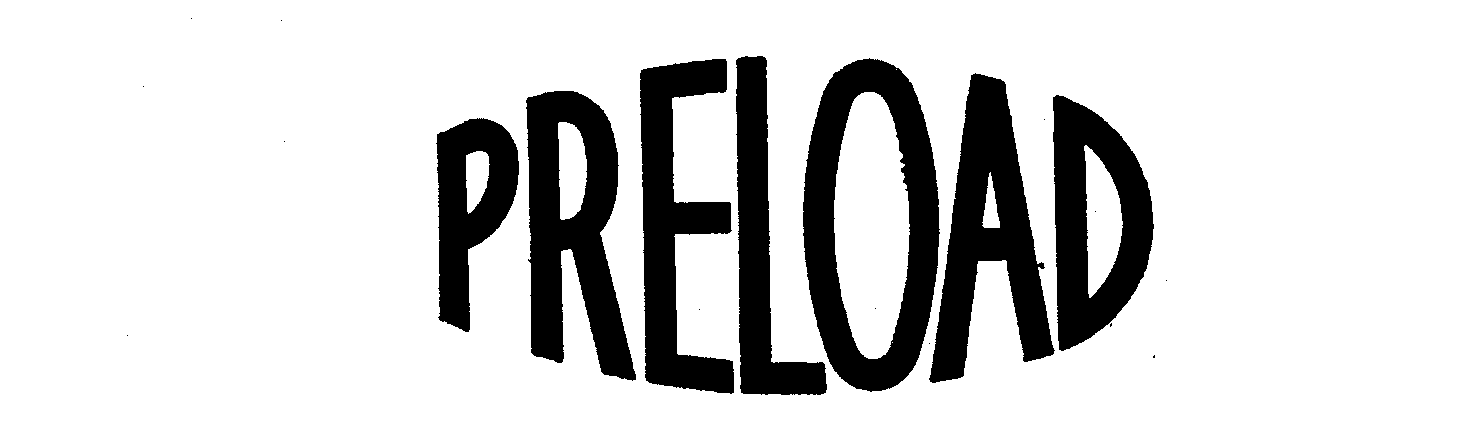Trademark Logo PRELOAD