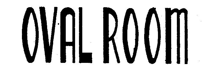 Trademark Logo OVAL ROOM
