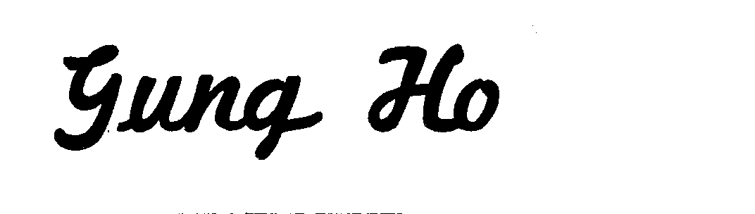 Trademark Logo GUNG HO