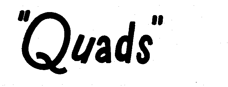 Trademark Logo "QUADS."