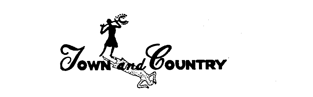 Trademark Logo TOWN AND COUNTRY