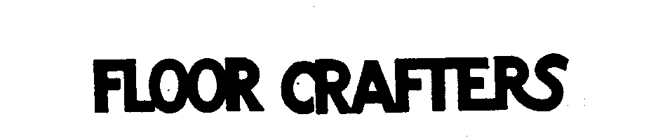 Trademark Logo FLOOR CRAFTERS