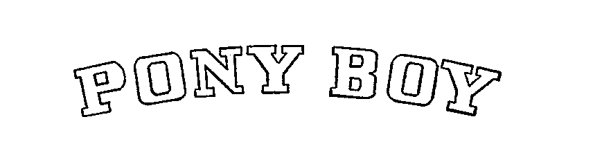 Trademark Logo PONY BOY