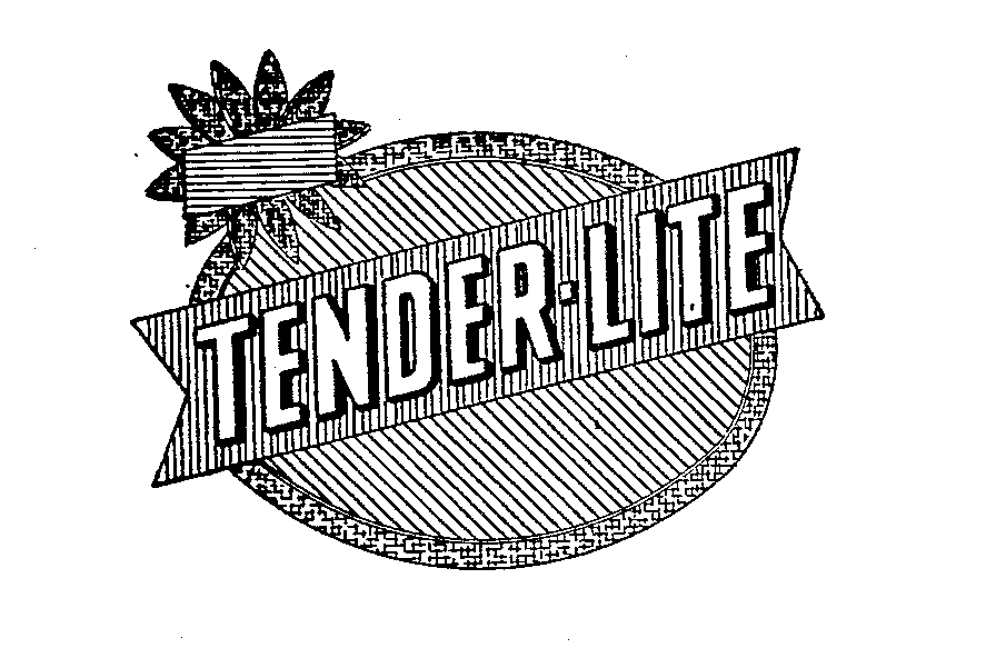  TENDER-LITE