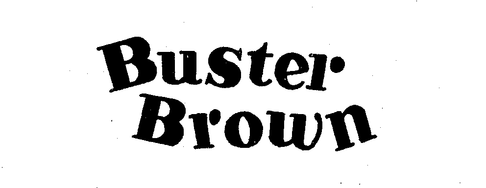  BUSTER BROWN