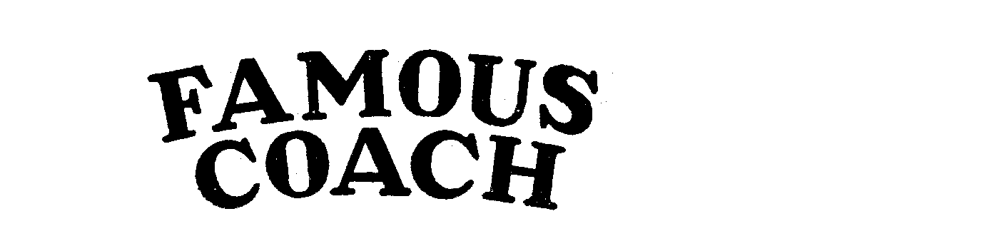 Trademark Logo FAMOUS COACH