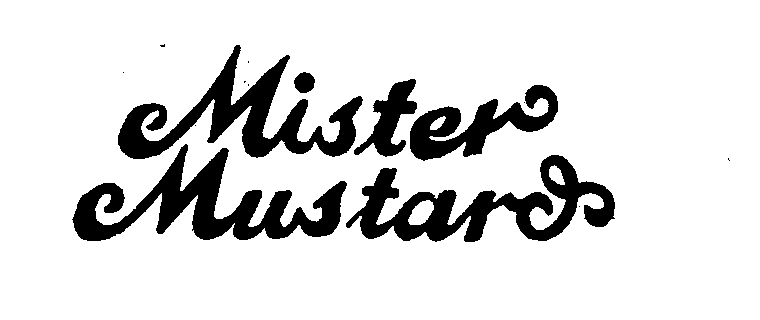  MISTER MUSTARD