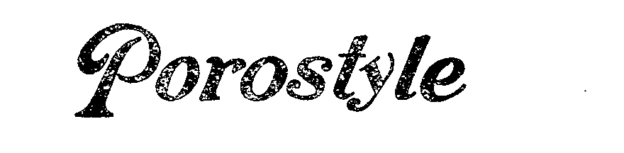 Trademark Logo POROSTYLE