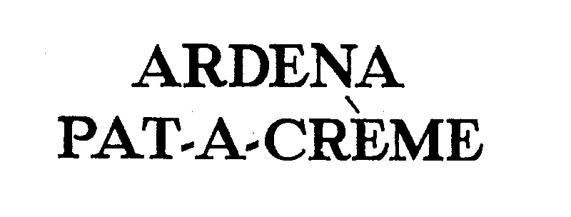  ARDENA PAT-A-CREME