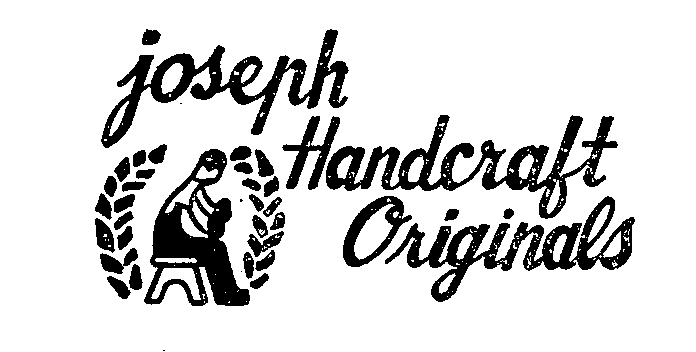  JOSEPH HANDCRAFT ORIGINALS