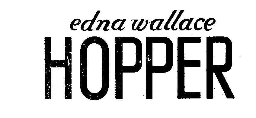 Trademark Logo EDNA WALLACE HOPPER