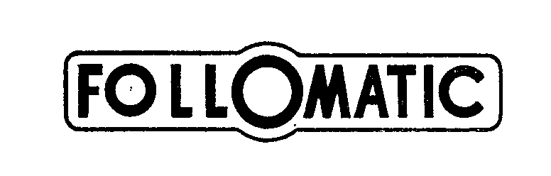 Trademark Logo FOLLOMATIC