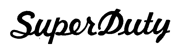 Trademark Logo SUPER DUTY