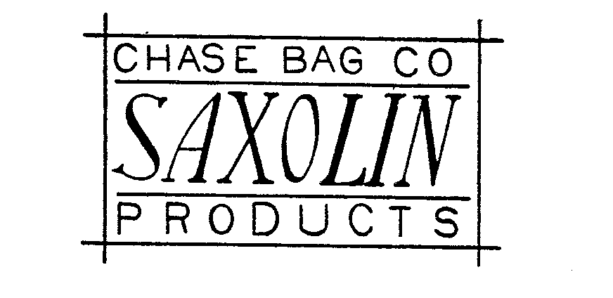  SAXOLIN CHASE BAG CO PRODUCTS
