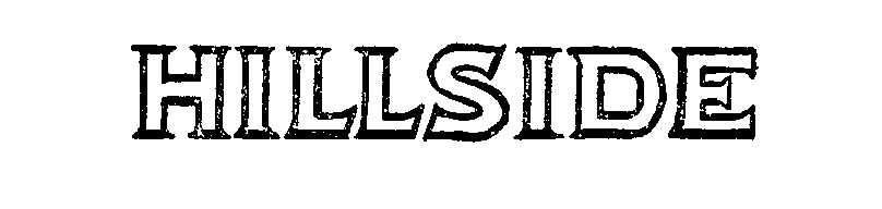 Trademark Logo HILLSIDE