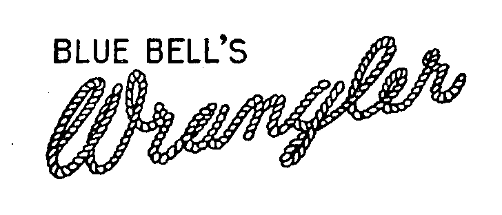 Trademark Logo BLUE BELL'S WRANGLER