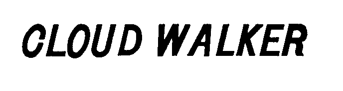 Trademark Logo CLOUD WALKER
