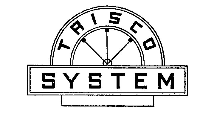  TRISCO SYSTEM