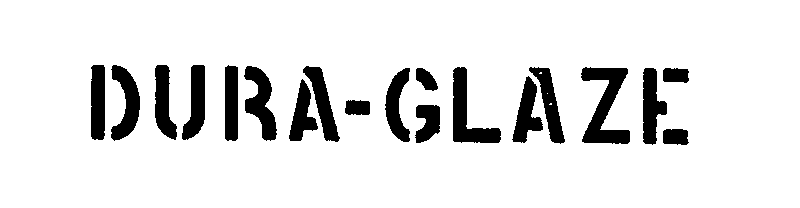 Trademark Logo DURA-GLAZE