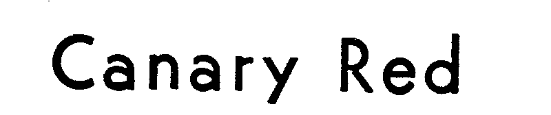 Trademark Logo CANARY RED