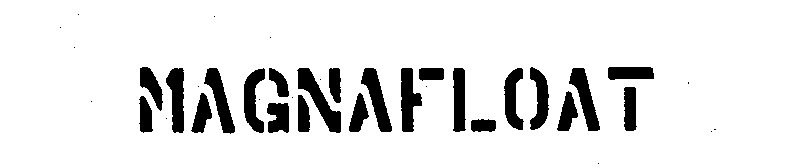 Trademark Logo MAGNAFLOAT