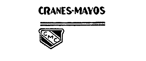 Trademark Logo CRANES-MAYOS CMC